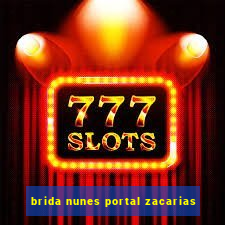 brida nunes portal zacarias